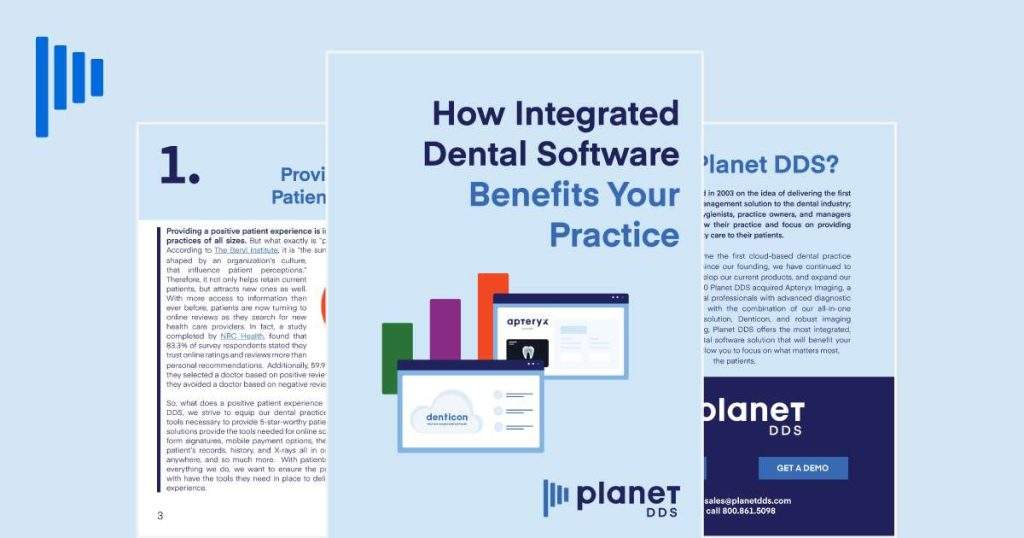 How Integrated Dental Software Can Benefit Your Practice Planet DDS