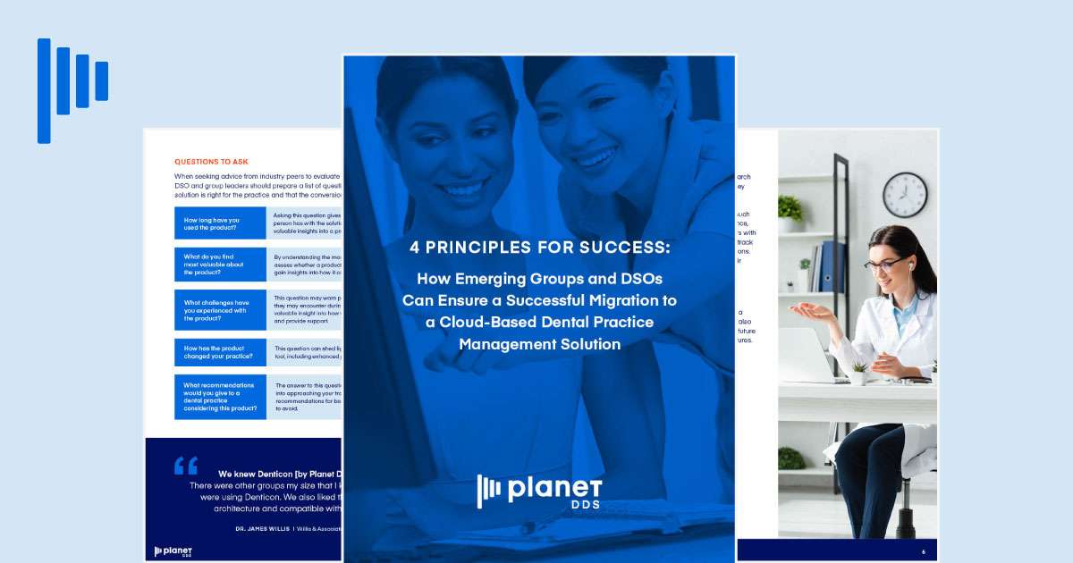 How DSOs Can Ensure a Successful Migration to a Cloud-Based Dental Practice Management Solution