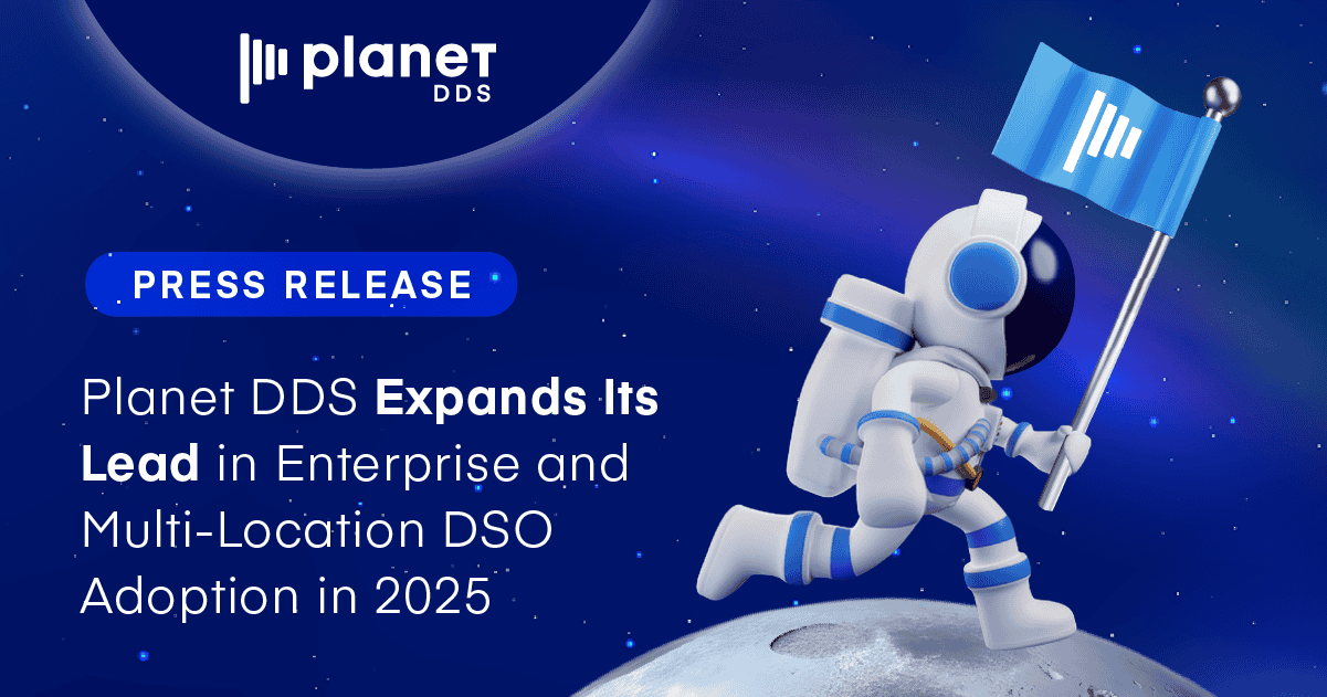 Planet DDS Expands Its Lead in Enterprise and Multi-Location DSO Adoption in 2025