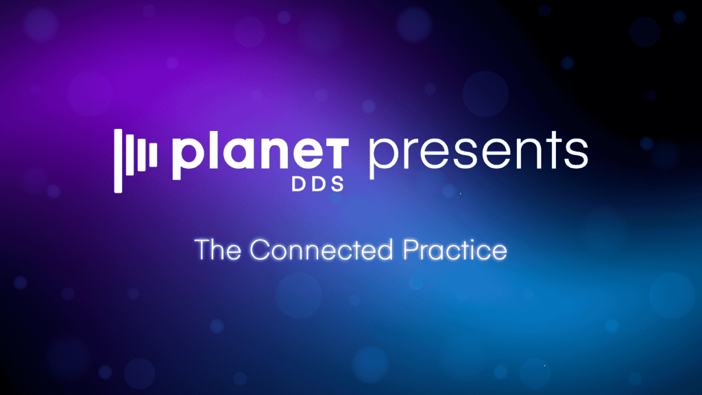 Planet DDS Presents: The Connected Practice - Planet DDS