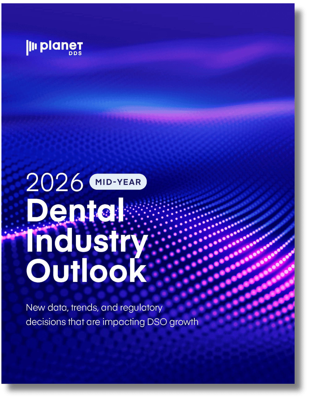 2026 Mid-Year Dental Industry Outlook