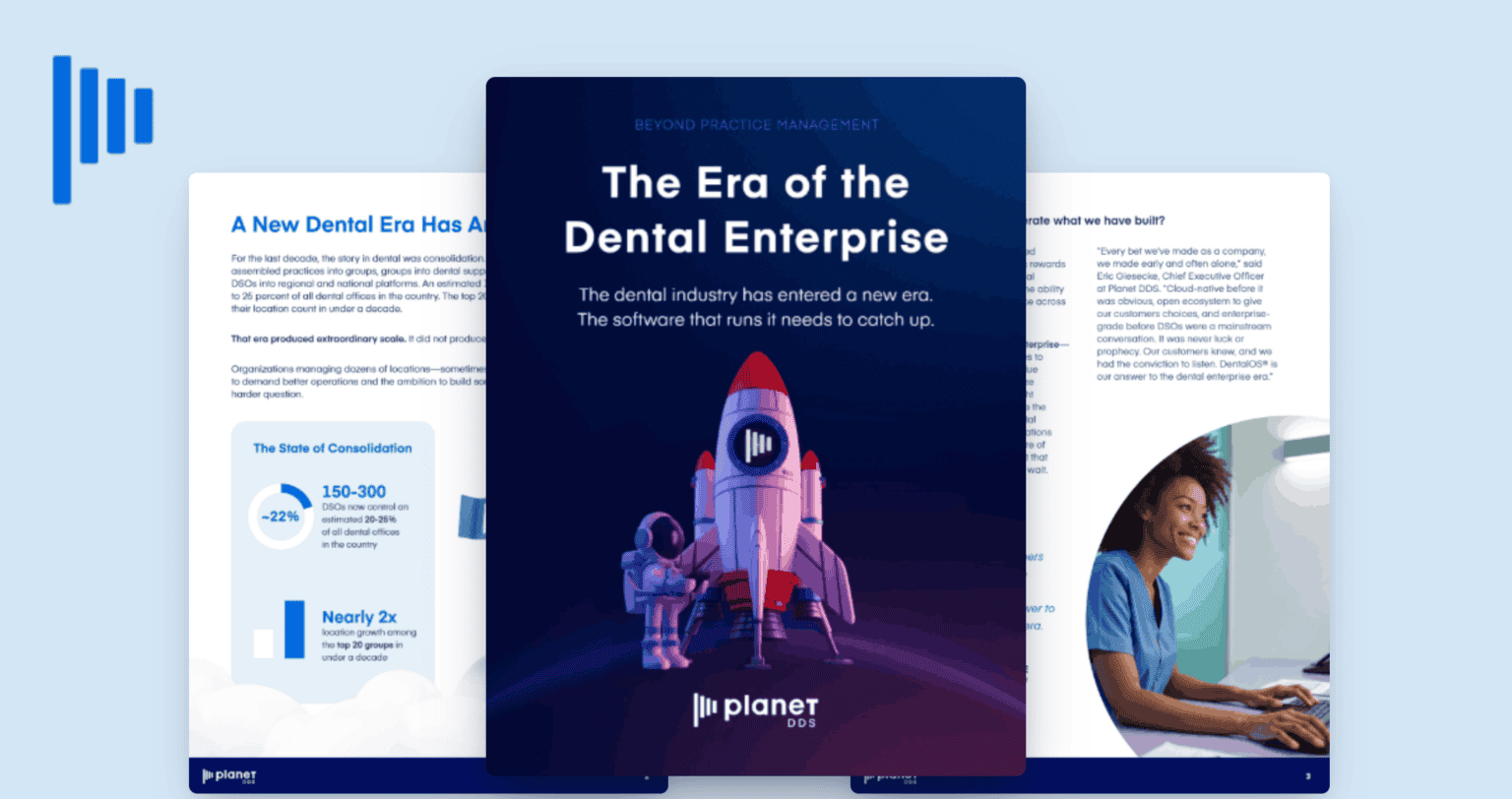 DentalOS® by Planet DDS | Practice Management Software for DSOs